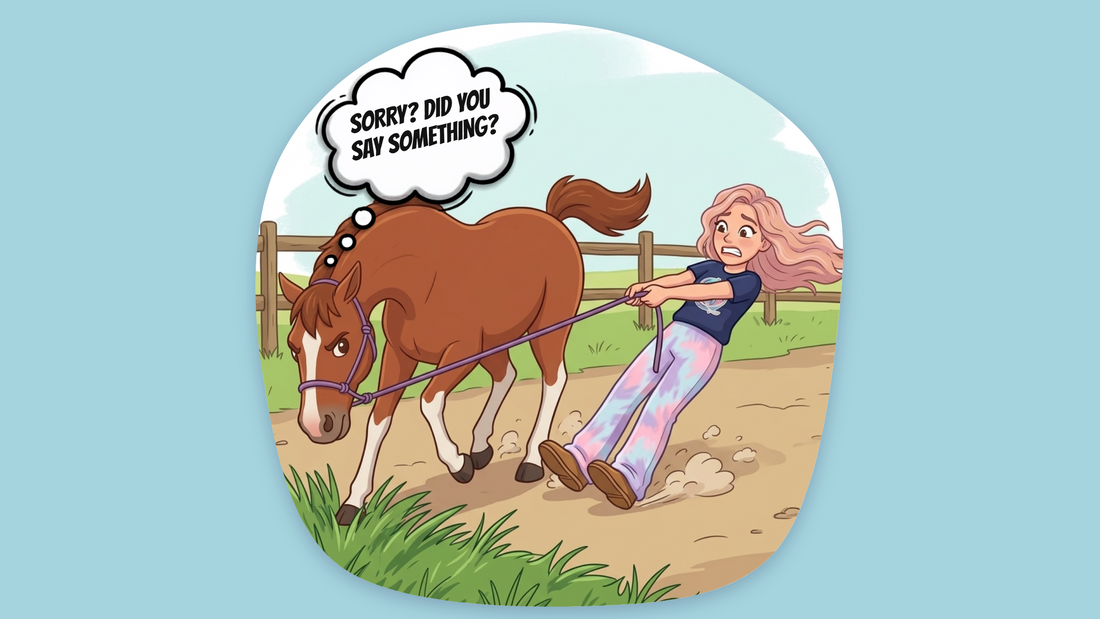 Cartoon of a chestnut horse dragging its handler towards a patch of grass while she leans back with her heels dug in, boots skidding, with a thought bubble reading Sorry? Did you say something?