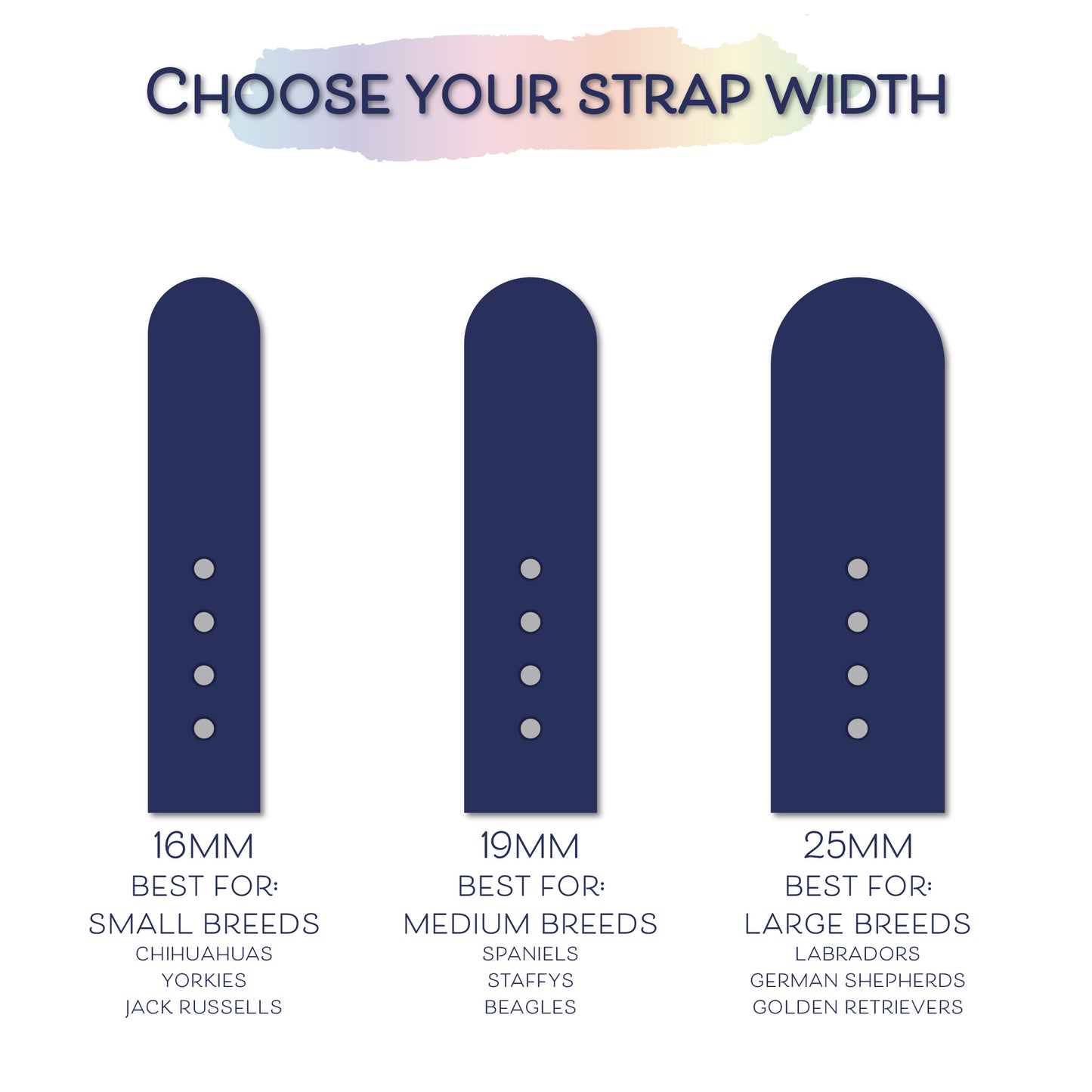 Strap width selection chart for dog collars with three options labeled 16mm, 19mm, and 25mm.