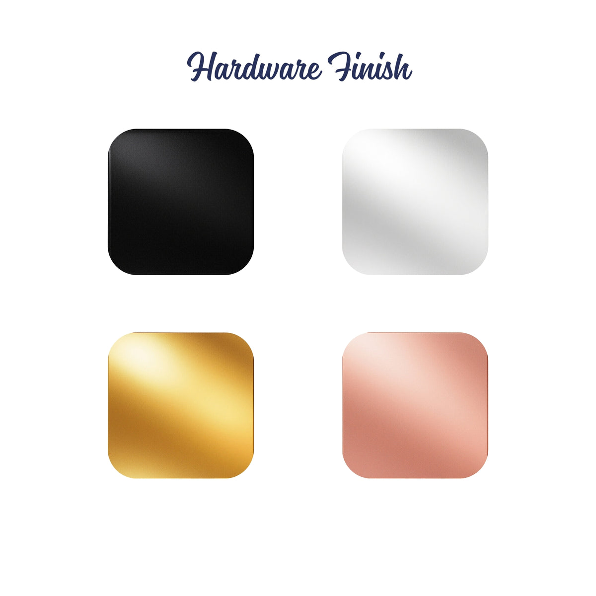 Hardware finishes for Rein Ready: Black, Chrome, Gold and Rose Gold.